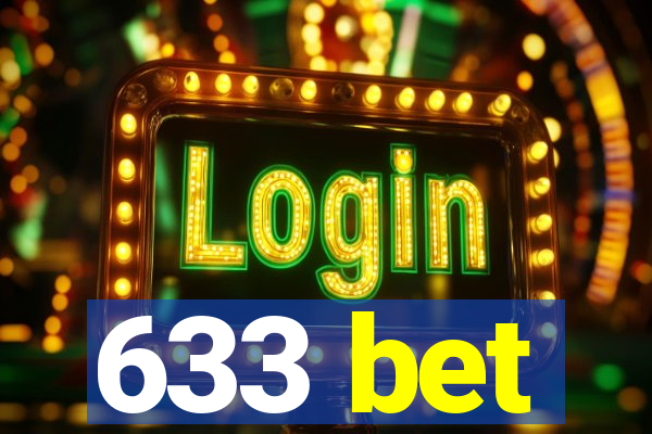 633 bet